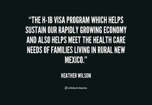 The H-1B visa program which helps sustain our rapidly growing economy ...