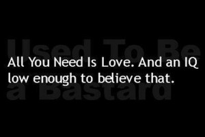 All you need is love iq picture quotes image sayings