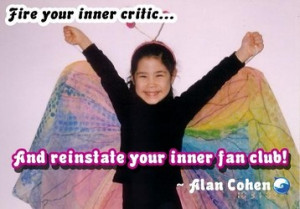 Fire Your Inner Critic!