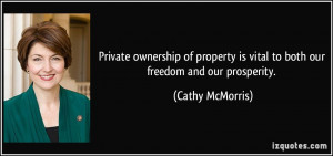 Private ownership of property is vital to both our freedom and our ...