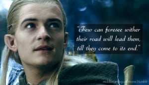 Legolas Quotes Lord of the rings quotes