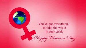 Happy International Women’s Day SMS, Messages, Greetings