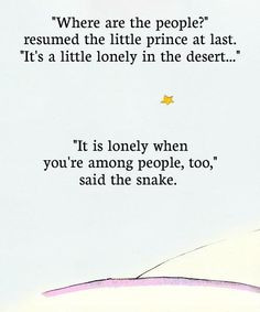 le petit prince-one of my favorite quotes of all time More