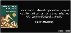 More Robert McCloskey Quotes