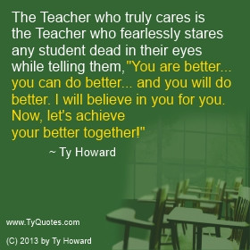 ... on Motivating Teachers, Motivated Teachers, Caring Teacher Quote