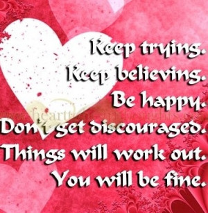 Keep believing quote via www.HearttoHeartThoughts.com