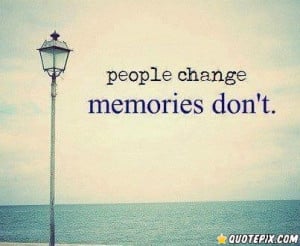 Sad Love Quotes People Change Memories Heart Broken Pics Pictures