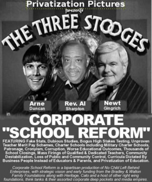 The Three Stooges of Corporate School Reform