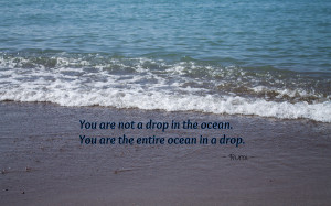 You are not a drop in the ocean... quote wallpaper