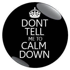 dont-tell-me-to-calm-down-black.png