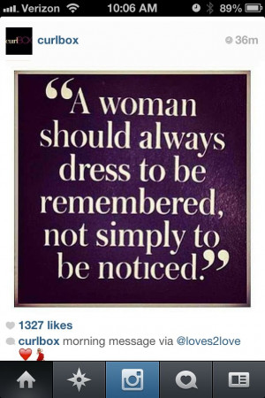 Words to live by. #quotes #women #style #fashion #grace #sophisticated