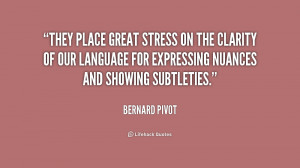 They place great stress on the clarity of our language for expressing ...