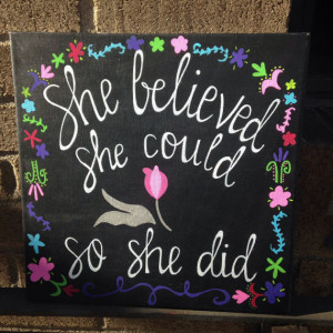 Wall Art Quotes | She Believed She Could So She Did | Inspirational ...