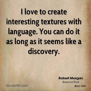 Robert Morgan Quotes