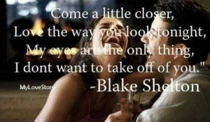 Blake Shelton ~ My Eyes
