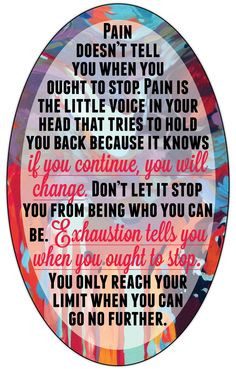 Quotes about Pain, Keep Going Quotes, Words of Inspiration More