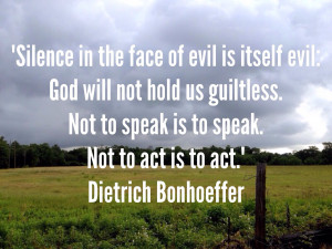 Not to speak is to speak, not to act is to act