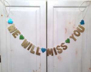 We Will Miss You Quotes For Teachers We will miss you banner