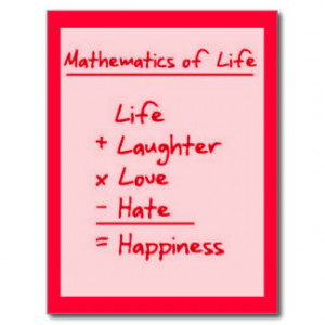 LIFE MATHMATICES QUOTES CUTE TRUISMS POSITIVE OUTL POSTCARD