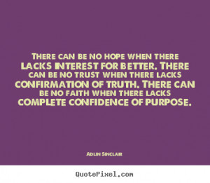 No Bullshit Quotes Quotes - there can be no