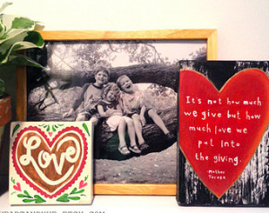 ... much love we put into the giving Quote by Mother Teresa (5x7 Canvas