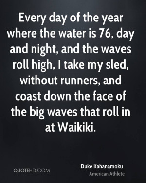 Duke Kahanamoku Quotes