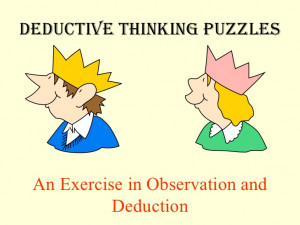 Logical Thinking Quotes 12 deductive thinking puzzles