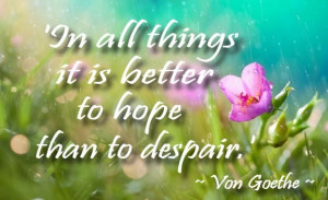 Hope not despair - inspirational quote