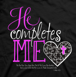 He Completes Me - Women's Christian T-Shirt