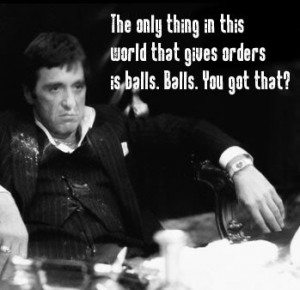 Funny Scarface Quotes