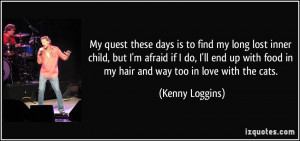 quote-my-quest-these-days-is-to-find-my-long-lost-inner-child-but-i-m ...