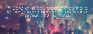 Word of Encouragement {Advice Quotes Facebook Timeline Cover Picture ...