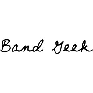 Band Geek Quotes