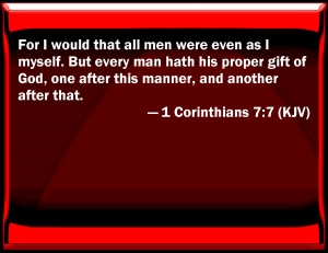 What Is the “Gift” of Celibacy in 1 Corinthians 7:7?