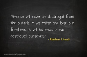 Abraham lincoln, quotes, sayings, america, quote, destroyed