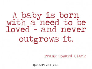 love quotes from frank howard clark make your own love quote image