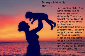 To my child with autism.