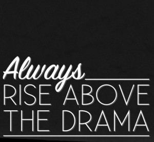 ... Dramas, Writing Quotes, True, Living, Inspiration Quotes, Rise Above