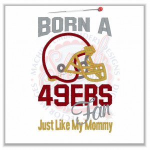 4726 Sayings : 49ers Fan Like Mommy Applique 5x7 £1.90p