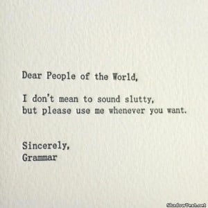 Please Use Grammar