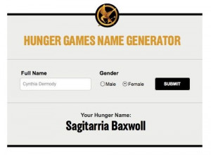 ... out what my name would be if I was a character in The Hunger Games