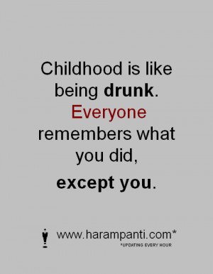 Awesome one liner picture quote about childhood. (funny lines)