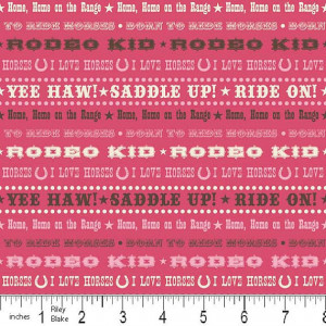 ... Quotes Fabric, Wanna Be A Cowboy 2 for Riley Blake, Quotes in Pink, 1