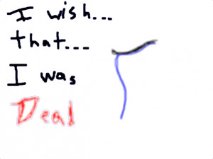 Related Pictures wish i was dead and lay deep in the grave i ve a pain ...