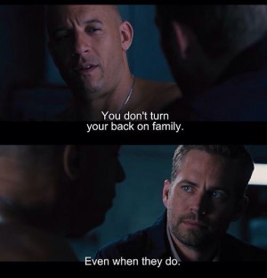 her amnesia :(: Fast And Furious Movie Quotes, Fast Families, Quotes ...
