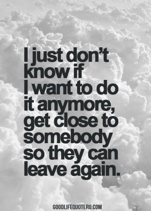 just don't know if I want to do it anymore... by freida