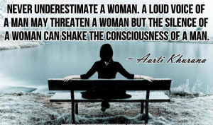 Never Ever Underestimate A Woman