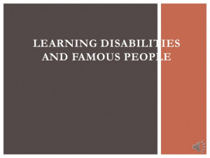 Learning disabilities and famous people