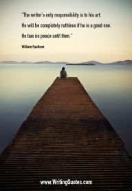 William Faulkner Quotes – Completely Ruthless – Faulkner Quotes On ...