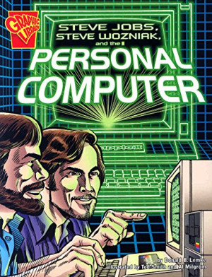 Steve Jobs, Steve Wozniak, and the Personal Computer (Inventions and ...